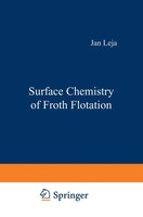 Jan Leja | Surface Chemistry Of Froth Flotation | Taschenbuch | Englisch (2012)