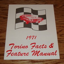 1971 Ford Torino Illustrated Facts And Features Manual 71 1971 Ford Torino Illustrated Facts And Features Manual 71