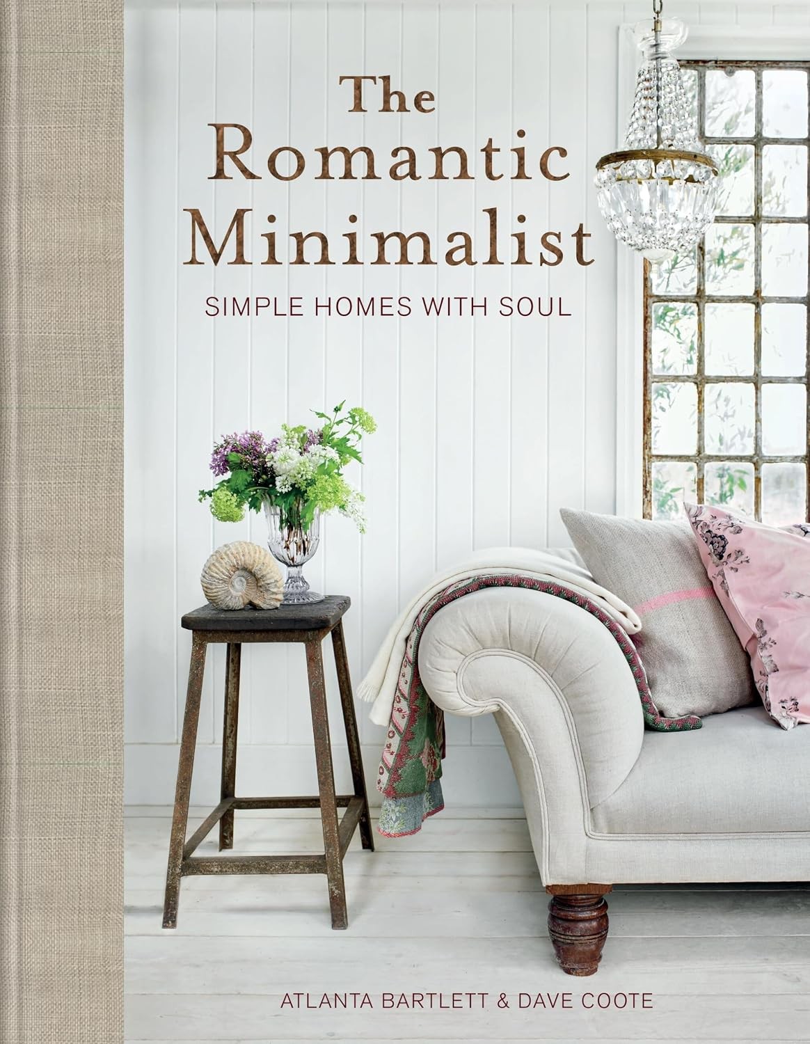 The Romantic Minimalist: Simple Homes with Soul by Atlanta Bartlett Hardcover - Image 9