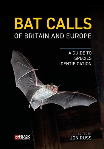 Bat Biology and Conservation Ser.: Bat Calls of Britain and Europe : A Guide ... - Image 3