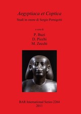 Aegyptiaca et Coptica Studi in onore di Sergio Pernigotti by Paola Buzi (Italian