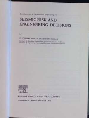 Seismic Risk and Engineering Decisions Developments in Geotechnical Engineering,
