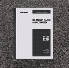 Yanmar Sa221 Sa324 Sa424 Compact Tractor Shop Service Repair Technical Manual