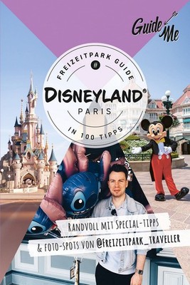 GuideMe Reiseführer Disneyland  Paris Freizeitpark Guide Mit Must-see-Attrakt...