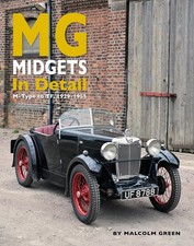 MG Midgets In Detail: M-Type to TF, 1929-1955. Green, Green, 9781914929113**