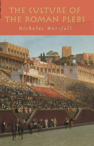 Nicholas Horsfall | The Culture Of The Roman Plebs | Taschenbuch | Englisch-image