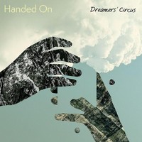 Dreamers' Circus - Handed On - Cd - G72Z