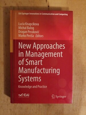 New Approaches in Management of Smart Manufacturing Systems 
