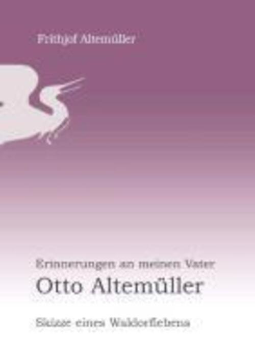 Thumbnail - Frithjof Altemüller | Erinnerungen An Meinen Vater Otto Altemüller |