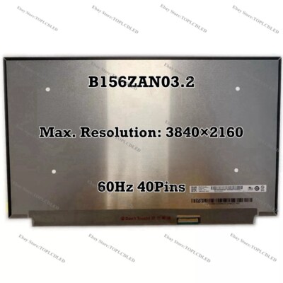 B156ZAN03.2 15.6'' UHD 3840×2160 Laptop LCD Screen Panel 60Hz 4K IPS EDP 40 Pins