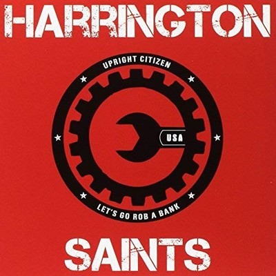 Harrington Saints Upright Citizen/Lets Go Rob a [7'' (Vinyl)