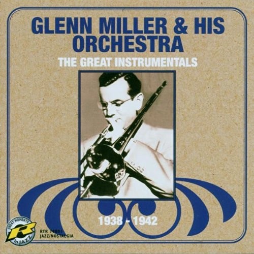 Альбом Miller Glenn/Orchestra Great Instrumentals 1938-42 (CD) (ИМПОРТИРОВАН из Великобритании)