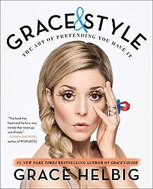 Grace & Style: The Art of Pretending You Have It von Hel... | Buch | Zustand gut