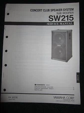Yamaha Concert Club Speaker System SW215 Service Manual Schematics Parts List 