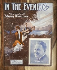 Vintage Sheet Music Walter Donaldson w/ Harry Fox 1924 In The Evening Shapiro