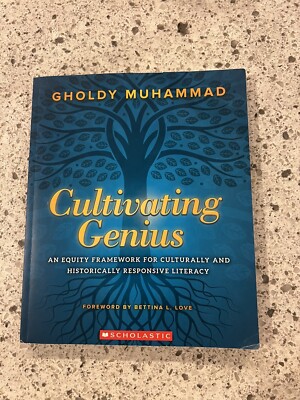 Cultivating Genius. An Equity Based Framework. Gholdy Muhammad. Read Description