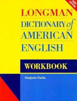 Longman Dictionary of American English Longman U. K. Addison Wesl