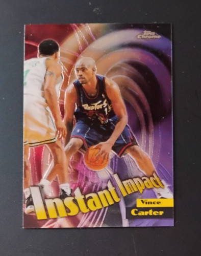 Vince Carter #18 — 1999 Topps Chrome Instant Impact basketball card