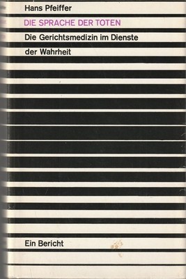 Hans Pfeiffer: Die Sprache der Toten