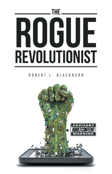 Robert L. Blackburn | The Rogue Revolutionist | Taschenbuch | Englisch (2017)-image