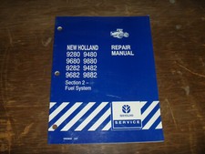 New Holland 9280 9480 9680 9880 Tractor Fuel System Shop Service Repair Manual