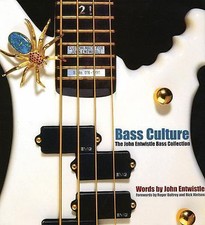 Bass Culture: The John Entwistle Guitar Collection, Entwistle, John,Music Sales,
