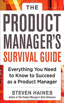The Product Managers Survival Guide: Everything Yo... | Buch | Zustand sehr gut