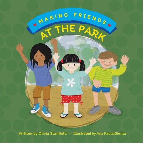 Olivia Stanfield | Making Friends At The Park | Taschenbuch | Englisch (2024)-image