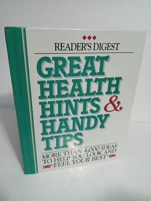 Great Health Hints and Handy Tips - Readers Digest Hardcover