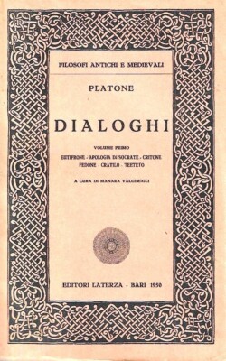 Dialoge. Erster Band: Euthron - Apologie des Sokrates - Kriton - Phaidon - Cr