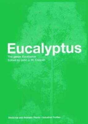 Eucalyptus: The Genus Eucalyptus