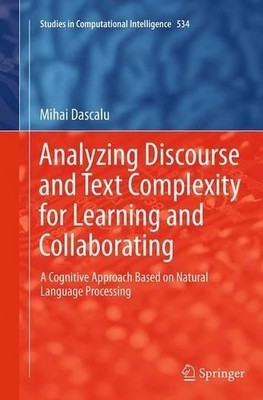 Analyzing Discourse and Text Complexity for Learning and Coll... - 9783319353234