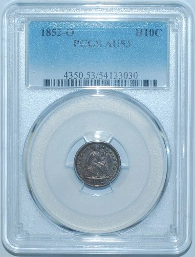 1852 O PCGS AU53 Seated Liberty Half Dime