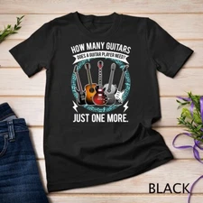 Guitar T Shirt How Many Guitars Gift For Guitar Player T-Shirt Unisex T-shirt