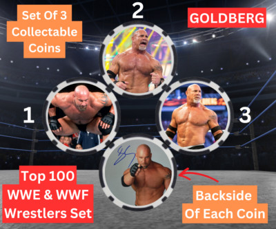 GOLDBERG - TOP 100 WWE & WWF WRESTLERS SET -  COIN SET - SIGNED