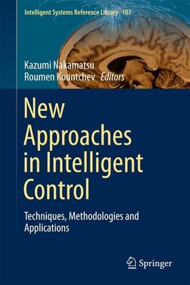 New Approaches in Intelligent Control Kazumi Nakamatsu