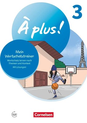 À plus ! 1. und 2. Fremdsprache. Band 3 - Mein Wortschatztrainer | Taschenbuch