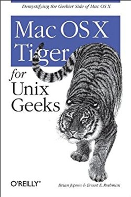Mac OS X Tiger for Unix Geeks Perfect Brian, Rothman, Ernest E. J