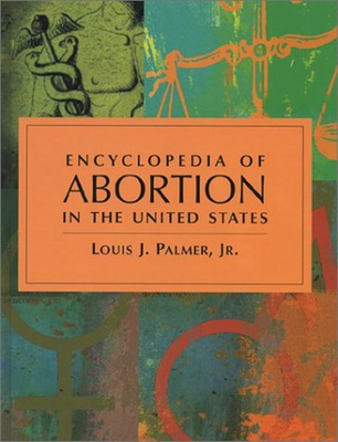 #ad Encyclopedia of Abortion in the United States Hardcover Louis J. $11.98