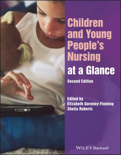 At a Glance (Nursing and Healthcare) Ser.: Children and Young People's ...