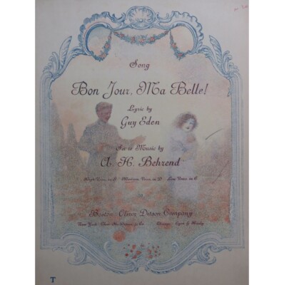 Behrend A. H. Bon Jour Ma Belle Chant Piano 1914