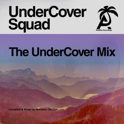 Undercover Squad - The UnderCover Mix [New CD] Alliance MOD