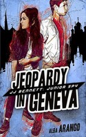 Alba Arango | Jeopardy In Geneva | Taschenbuch | Englisch (2018)