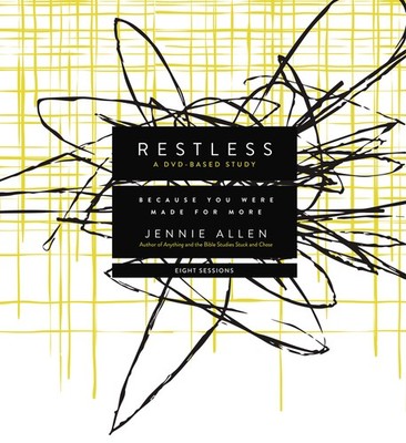 Restless DVD Based Study Kit: Because You Were Made for More