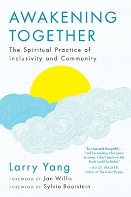 Awakening Together - Paperback NEW Yang, Larry 24/10/2017