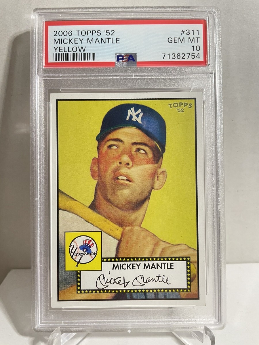 Rare 2006 Topps '52 Mickey Mantle Yellow #311 PSA 10 1952 Pop 21