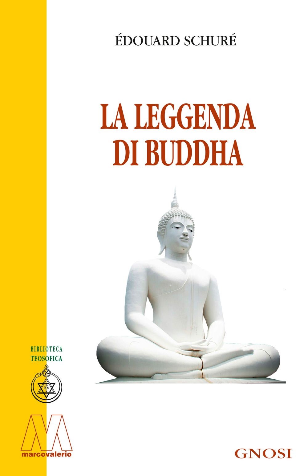 Libri Edouard Schure - La Leggenda Di Buddha