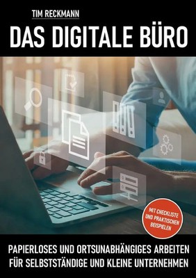 Tim Reckmann | Das digitale Büro | Taschenbuch | Deutsch (2021) | 188 S.
