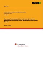 The Role Of International Law In Article 42(1) Of The Washington Convention...