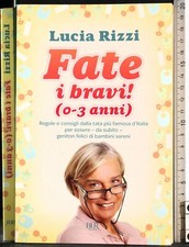 BUR. FATE I BRAVI! (0-3 ANNI). LUCIA RIZZI. RIZZOLI.